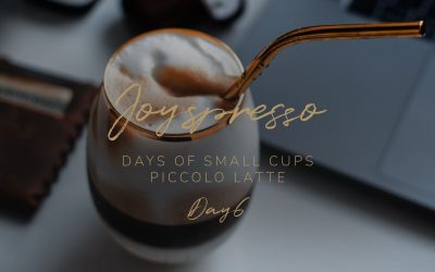 Days of small cups | Piccolo Latte | Day 6