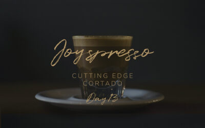 Cutting Edge | Cortado Coffee | Day 13